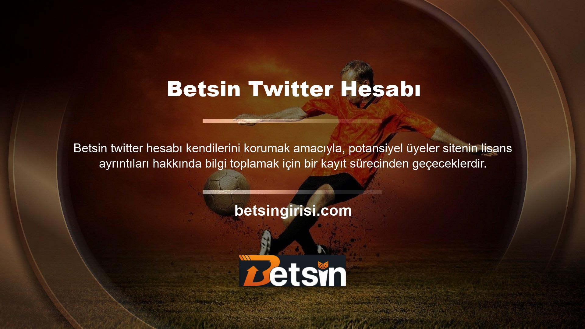 Ülkemizde de kullanılmaya başlanan Betsin, Avrupa ülkelerinin en tanınmış ve saygın lisanslarını kullanmaktadır